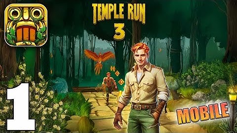 Temple Run 3 Gameplay Walkthrough Part 1 (Android, iOS)