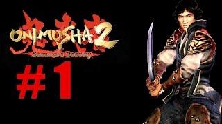 Onimusha 2 - Samurai's Destiny walkthrough part 1 on the ps2