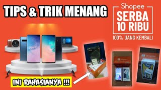 TIPS & TRIK MENANG SHOPEE SERBA 10 RIBU AUTO DAPAT | CARA JADI PEMENANG SHOPEE SERBA 10 RIBU