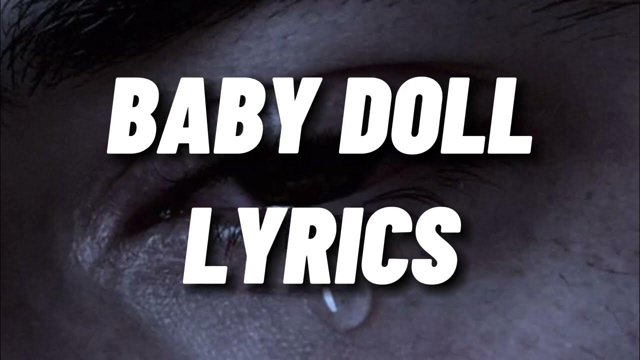 Dominic Fike • Baby Doll • Lyrics YouTube