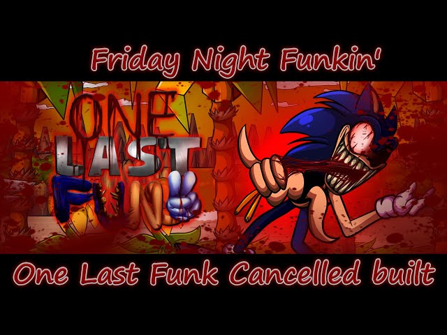 FNF One Last Funk – Sonic.EXE One Last Round 🕹️️ Play FNF Mods