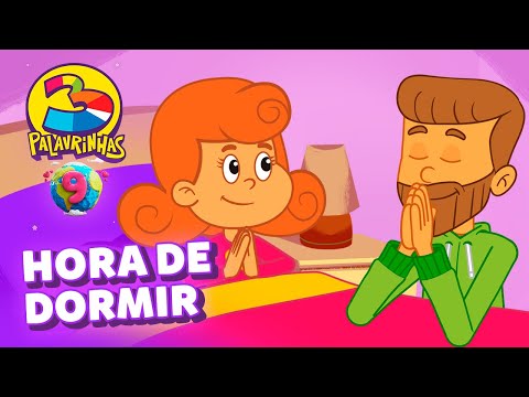 DIA DOS PAIS | Hora de Dormir | 3 Palavrinhas | Volume 9 | OFICIAL (Desenho Infantil)