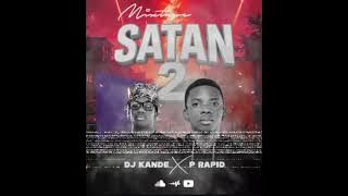 DJ KANDE. MIXTAPE SATAN 2 X P_RAPID 2025