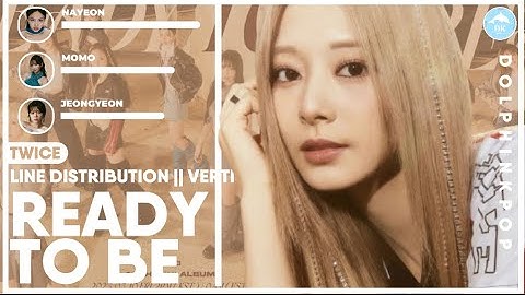 TWICE - READY TO BE (Album Sneak Peek) | Line Distribution (Vertical Video)