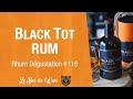 Black tot rum  rhum dgustation 116