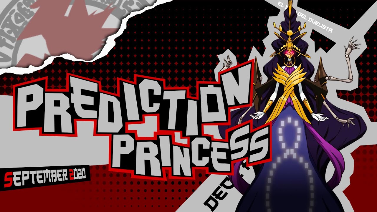 Yu-Gi-Oh! PREDICTION PRINCESS - Deck Profile 2020 - Peticiones de subs ...