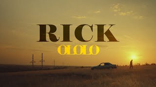 RICK - OLOLO [Mood video]