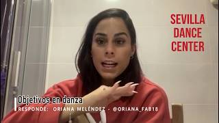 Sevilla Dance Center ·Objetivos en danza - Oriana Meléndez