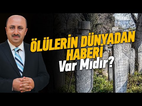 Mezar Ölülerle Konuşur Mu? | Ömer Döngeloğlu