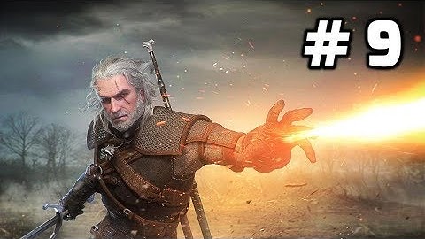 The Witcher 3: Wild Hunt Walkthrough Part 9