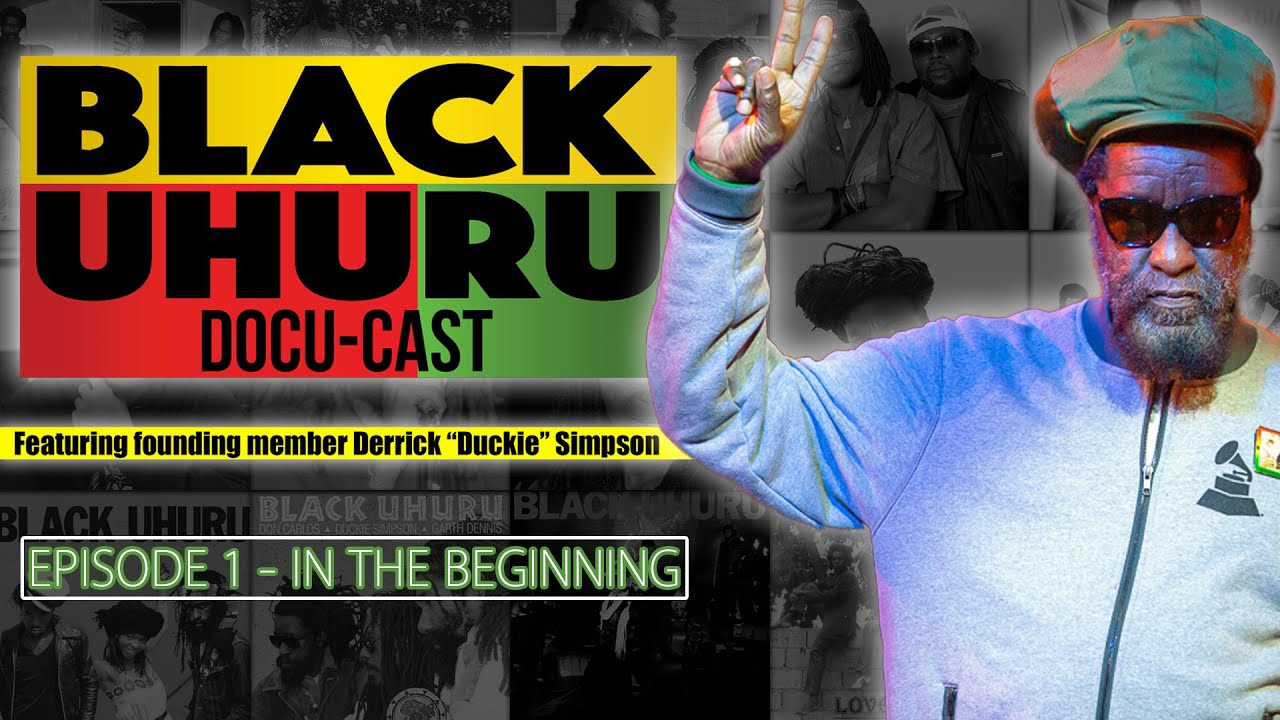 DUCKIE SIMPSON (BLACK UHURU) On Bob Marley, Dennis Brown, Don Carlos, Garth Dennis, Mykal Rose, Puma