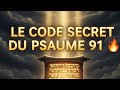 Psaume 91 : Le Mystère Révélé Après 3000 Ans