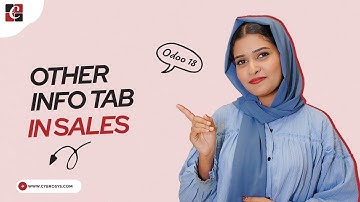 Overview of The Other Info Tab in Odoo 18 Sales | How to Manage Key Details for Your Quotations