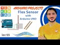 Lec-15 Flex Sensor LED Control using Arduino | Block & Text Coding | Tinkercad