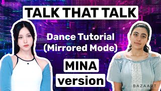 TWICE Talk That Talk- Dance Tutorial (MINA version)