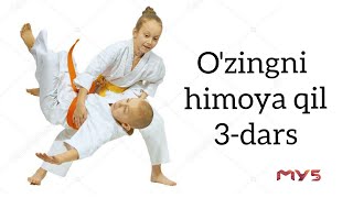 O'zingni himoya qil 3-dars