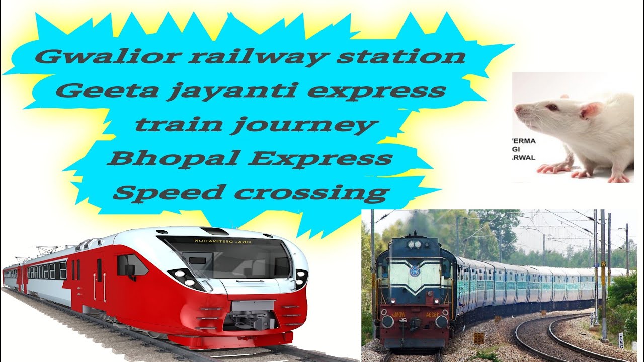 Gwalior railway station || Geeta jayanti express || train journey ...
