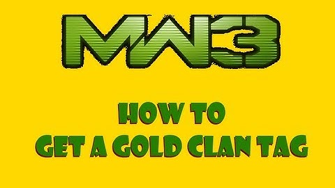 MW3 How to Get a Gold Clan Tag - Start your own Elite Clan!