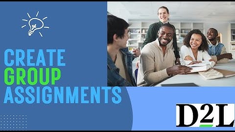 Create a Group Assignment #D2L #Brightspace