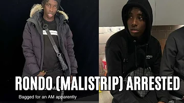 Rondo Montana (Malistrip) arrested for AM