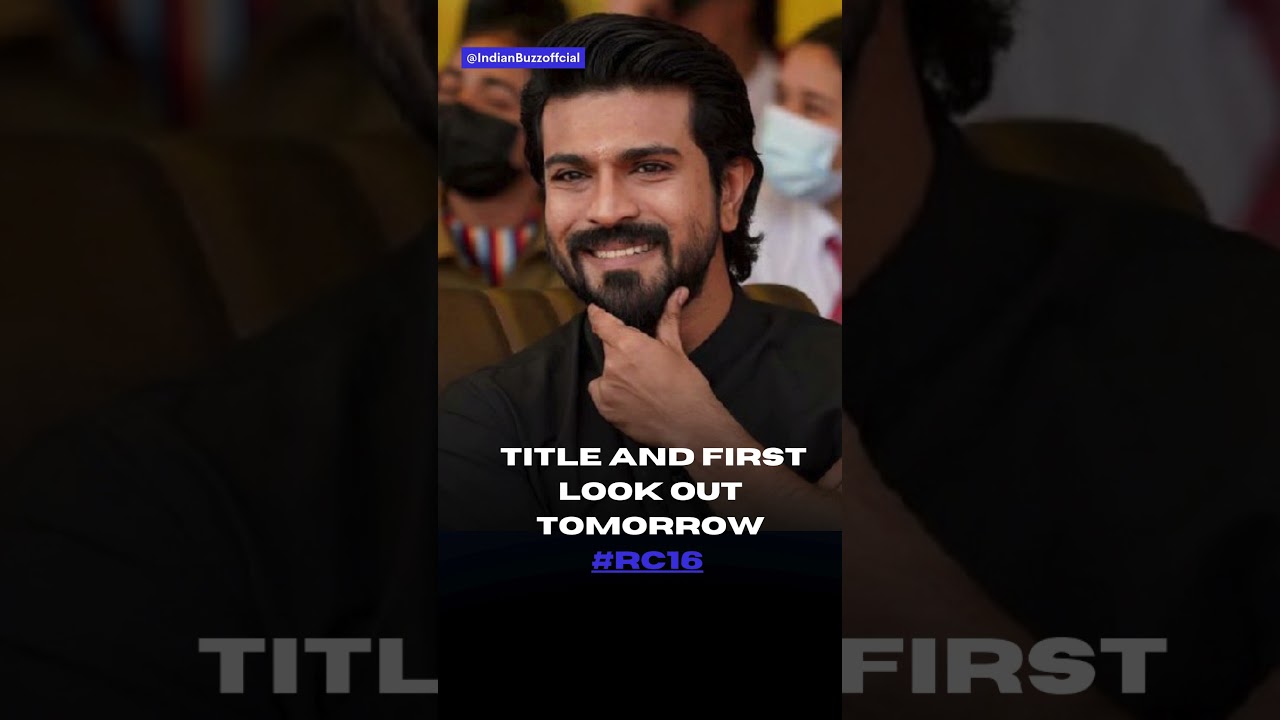"RC16 Title & First Look Out Tomorrow at 9:09 AM | Ram Charan’s Mega Surprise! "