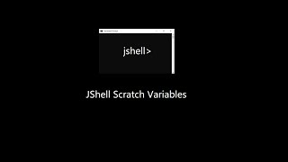 JShell - Scratch variables