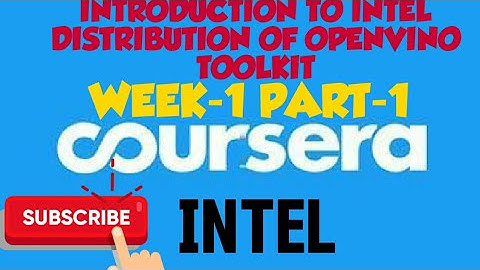 WEEK-1 QUIZ-1||INTEL DISTRIBUTION OF OPENVINO TOOLKIT||COURSERA