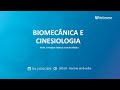 Aula 04 - Biomecânica e Cinesiologia