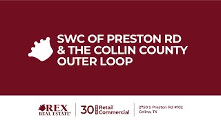 Southwest Corner of Preston Road and the Collin County Outer Loop