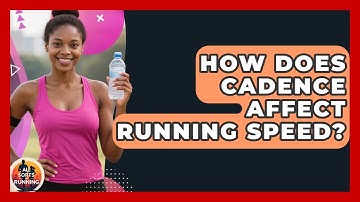 How Does Cadence Affect Running Speed? - All Sorts Of Running