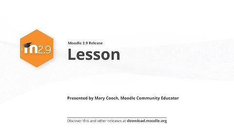 Moodle 2.9 Release Highlights: Lesson