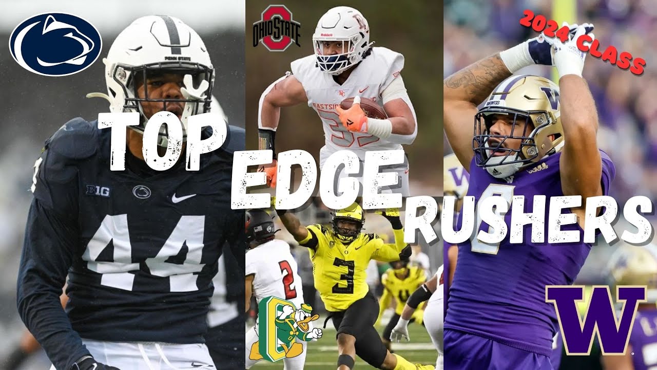 Top 5 Edge Rushers in College Football! YouTube