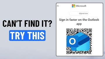 Where Is QR Code for Login in Outlook App (3 Methods)