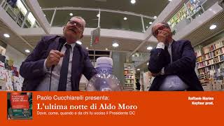 Paolo Cucchiarelli presenta: L&#39;ultima notte di Aldo Moro - Roma 12/04/2018