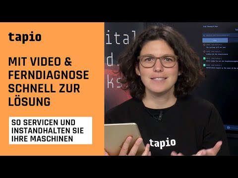 Wie löse ich Maschinenprobleme am effektivsten? Als Serviceticket mit Video und Ferndiagnose per App
