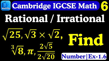 Rational vs Irrational Numbers | Ex 1.6 Q3 | Cambridge IGCSE Math Core & Extended | Ep-06