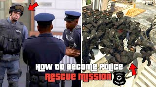 How To Join the Police in GTA 5! (All Weapons, Rescue Mission)