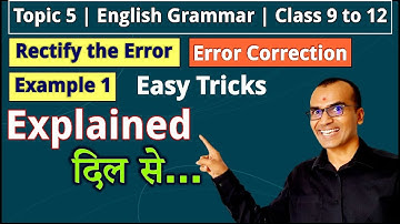 Example 1 Error Correction | Editing Passage | Easy Tricks | Class 9, 10, 11, 12 | Harsh Barasiya