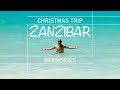 TRAVEL TO ZANZIBAR | Christmas trip - the paradise island [HD]