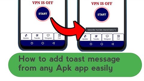 How to make/add toast message from any Apk app easily