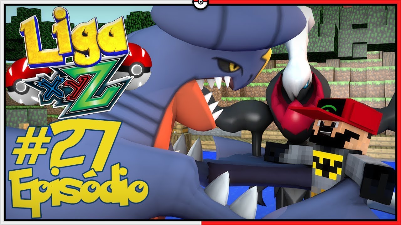 Pixelmon Liga XYZ #27 - Caçador de Mega Pokémon Vs Mega Garchomp