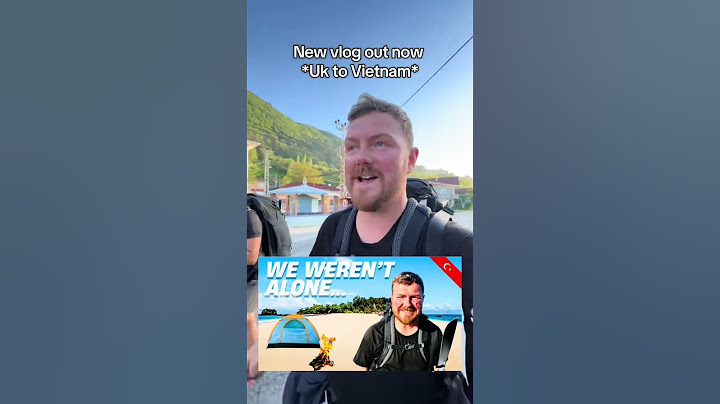 New vlog out now 🔥🔥 #UKtoVietnam #ChubbyTrekka #LukeDeakin #Adventure #Travel #Backpacker
