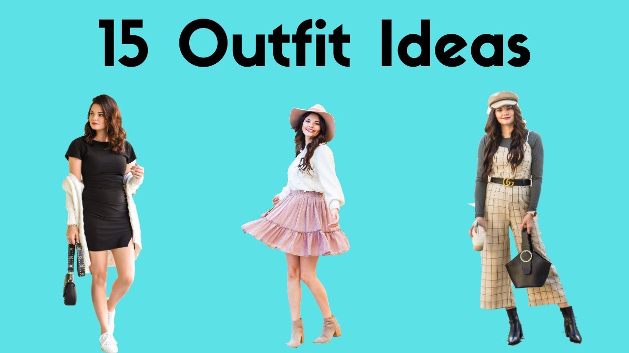 15 Outfit Ideas | Fashion Lookbook - YouTube