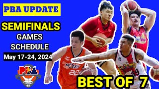 PBA SEMIFINALS GAMES SCHEDULE May 17-24, 2024| Philippine Cup 2024 PBA update