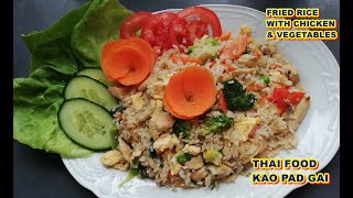 Easy to cook Kao Pad Gai -Thai Food || Fried rice with chicken breast, eggs & vegetables