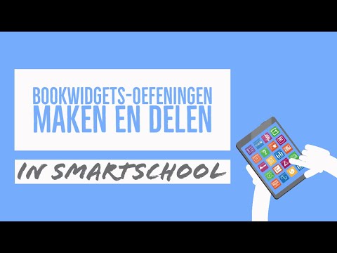 BookWidgets-oefeningen maken en delen in Smartschool (beginners) - WEBINAR