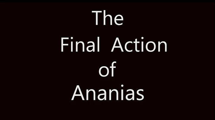 The Final Action of Ananias