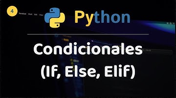 Python para Principiantes 4: Domina IF, ELSE, y ELIF en tus programas