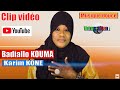 Badiallo koumakarim koneclip officiel