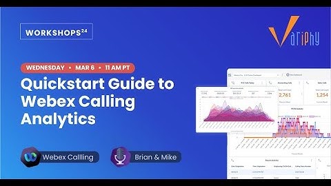Quick Start guide to Webex Calling Analytics